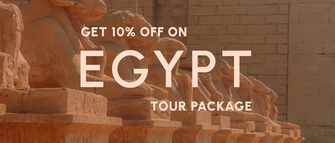 Get 10% off on Egypt tour package